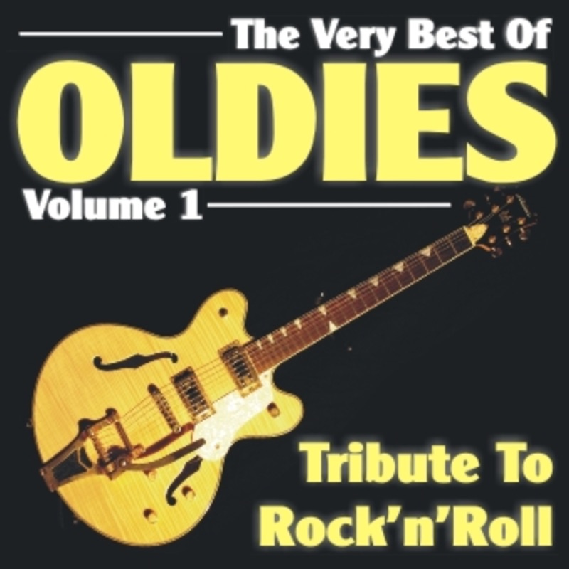 The Very Best of Oldies - Volume 1 - Tribute To Rock'n'Roll (Digital Remastered)