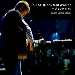 Album artwork for In the Bleak Mid Winter - Acoustic