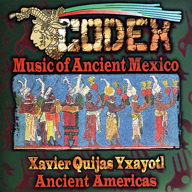 Codex - Music of Ancient Mexico