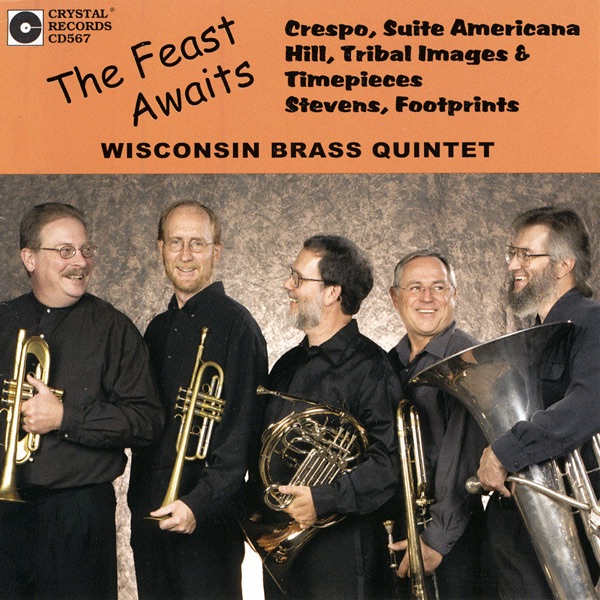 Обложка альбома «The Feast Awaits» — Wisconsin Brass Quintet, Paul Rowe, Anthony DiSanza, Jason Richins, Christopher Fashun, John Aley, Alan Campbell, Douglas Hill, James Campbell & William Richardson
