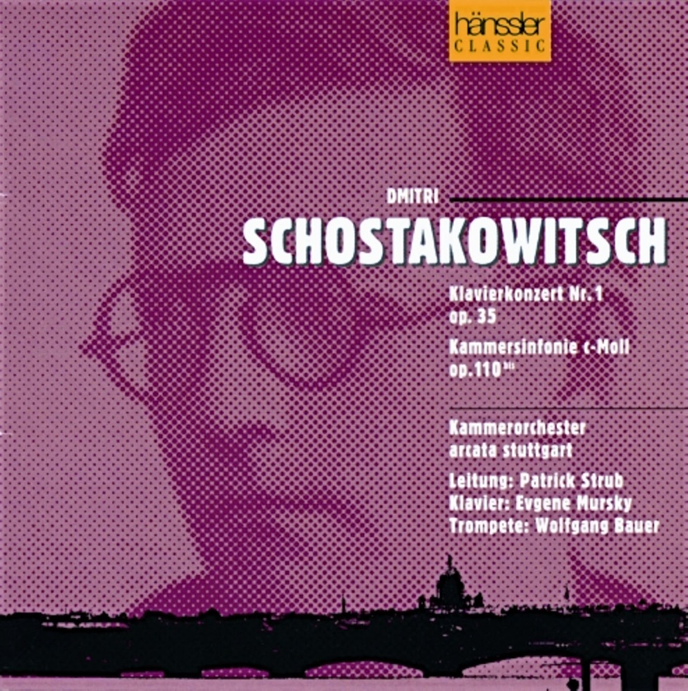 Обложка альбома «Shostakovich: Piano Concerto No. 1 - String Quartet No. 8» — Eugene Mursky, Wolfgang Bauer, Patrick Strub, Stuttgart Arcata Chamber Orchestra, Stefan Bornscheuer & Chihiro Saito
