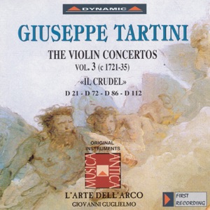 Tartini: Violin Concertos, Vol. 3 - D. 21, "Il Crudel", 72, 86 and 112