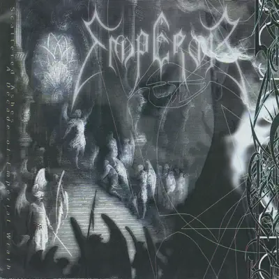 Scattered Ashes - A Decade of Emperial Wrath - Emperor Scattered Ashes - A Decade of Emperial Wrath - Emperor