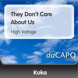 They Don't Care About Us (High Voltage) Koka