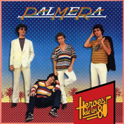 Héroes de los 80: ¿Que Quieren? Corte A-1 - Palmera