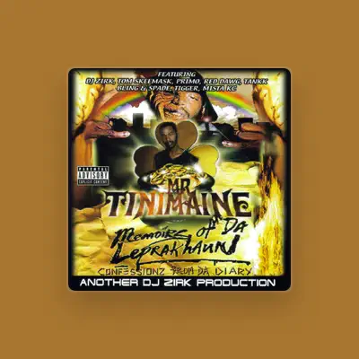 Listen to Mr. TiniMaine, watch music videos, read bio, see tour dates & more!