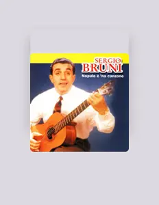 Listen to Sergio Bruni, watch music videos, read bio, see tour dates & more!