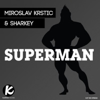 Superman - Single - Miroslav Krstic & Sharkey