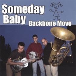 Someday Baby - Make Me a Pallet On Your Floor