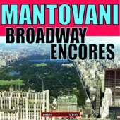 Mantovani: Broadway Encores (Remastered) artwork