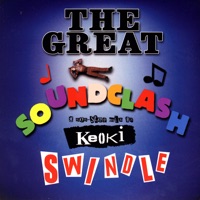 The Great Soundclash Swindle - a Non-Stop Mix By Keoki - Keoki