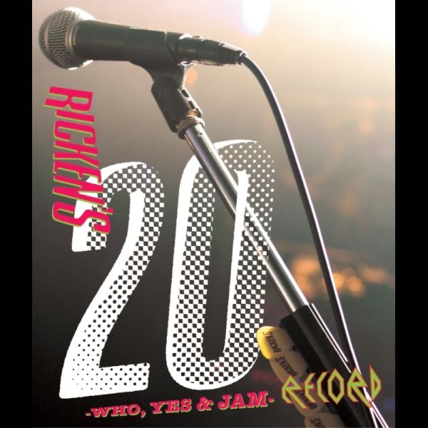 Ricken’s/Ricken’s 20 WHO,YES ＆ JAM-MOVIE Ricken's 20 -WHO , YES & JAM- RECORD - Album by Ricken's - Apple Music