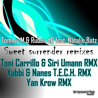 Sweet Surrender (feat. Natalie Batz) [Remixes] - Single