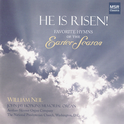 He Is Risen! - Favorite Hymns of the Easter Season - William Neil Cover Art
