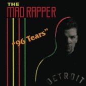 The Mad Rapper - 96 Tears (Radio Edit)