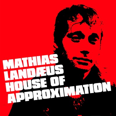 House of Approximation