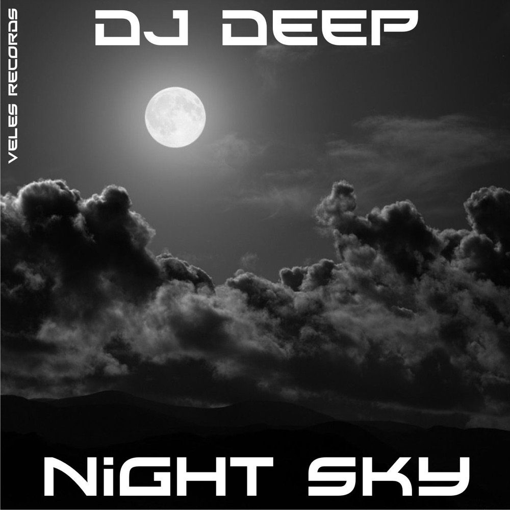 Обложка альбома «Night Sky - Single» — DJ Deep