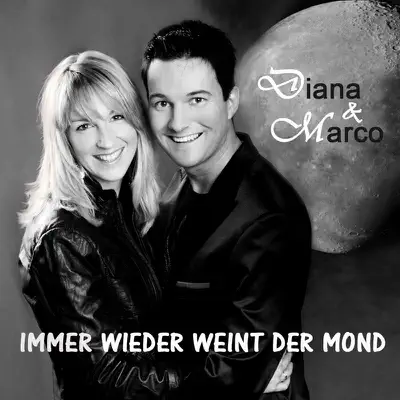 Immer wieder weint der Mond (Radio Version) - Single - Diana