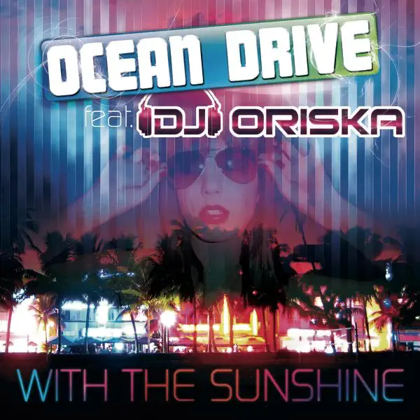 Some People (ton Desir) — Ocean Drive & DJ Oriska