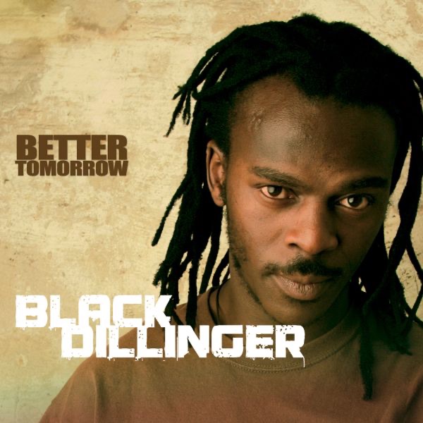 Обложка альбома «Better Tomorrow» — Black Dillinger