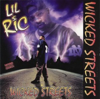 Wicked Streets - Lil Ric