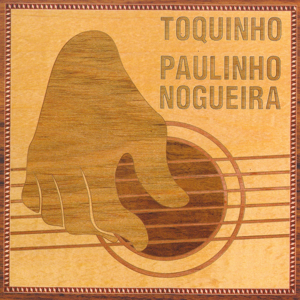 Toquinho & Paulinho Nogueira by Various Artists album cover