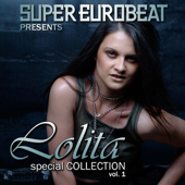 SUPER EUROBEAT presents LOLITA Special COLLECTION VOL.1
