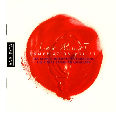 Les Must: Compilation Vol. 13 Les Grands Interprétes Canadiens