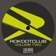 Rokdotclub Vol Two EP
