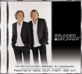 Die 20 schönsten Balladen & Liebeslieder - Brunner & Brunner