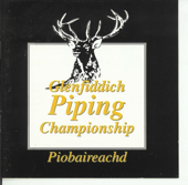The 25th Glenfiddich Piping Championship (Piobaireachd)