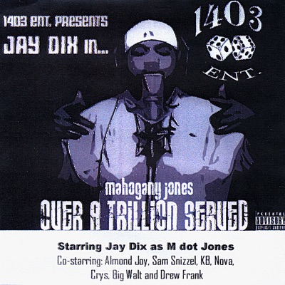 Street Album... Mahogany Jones, Over a Trillion Served