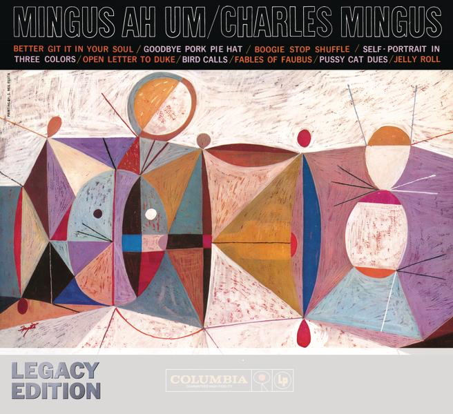 Mingus Ah Um (Legacy Edition)