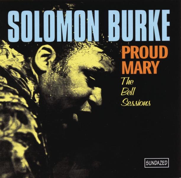 Обложка альбома «Proud Mary (Bonus Track Version)» — Solomon Burke