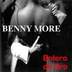 Benny Moré - No Te Atrevas