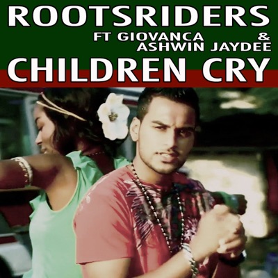 Children Cry (feat. Giovanca & Ashwin Jaydee) - Single