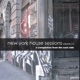 New York House Sessions 2 5 East Side Edition