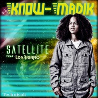 Satellite (feat LD & Ariano) - Single - Know-Madik