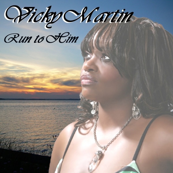 Обложка альбома «Run to Him» — Vicky Martin