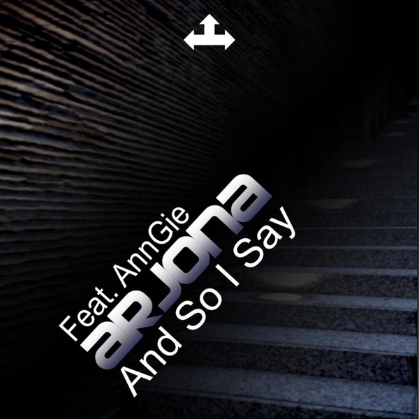 And So I Say (Featuring AnnGie) - Single