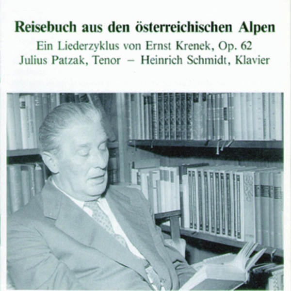 Krenek: Reisebuch aus den österreichischen Alpen, Op. 62