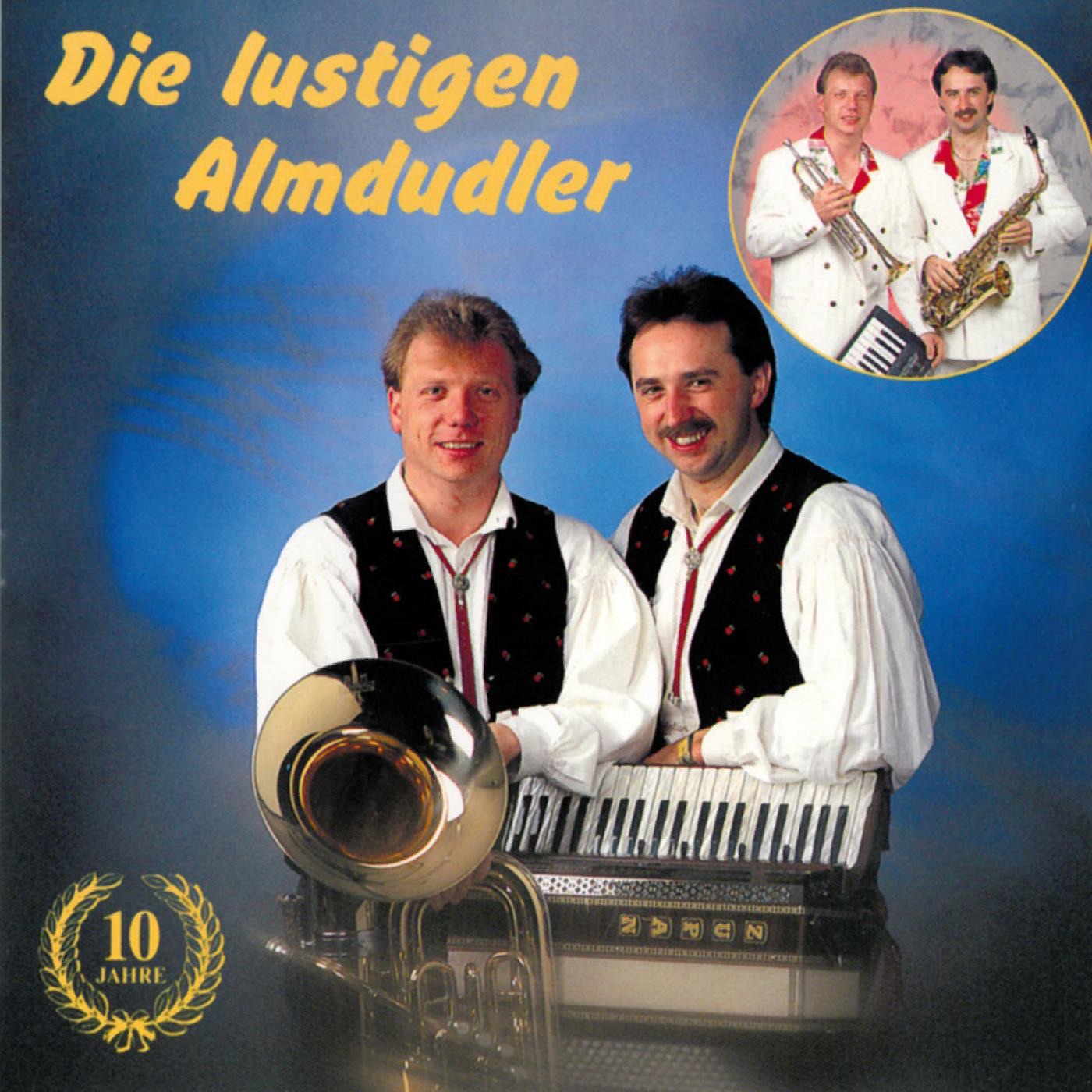 10 Jahre Die lustigen Almdudler