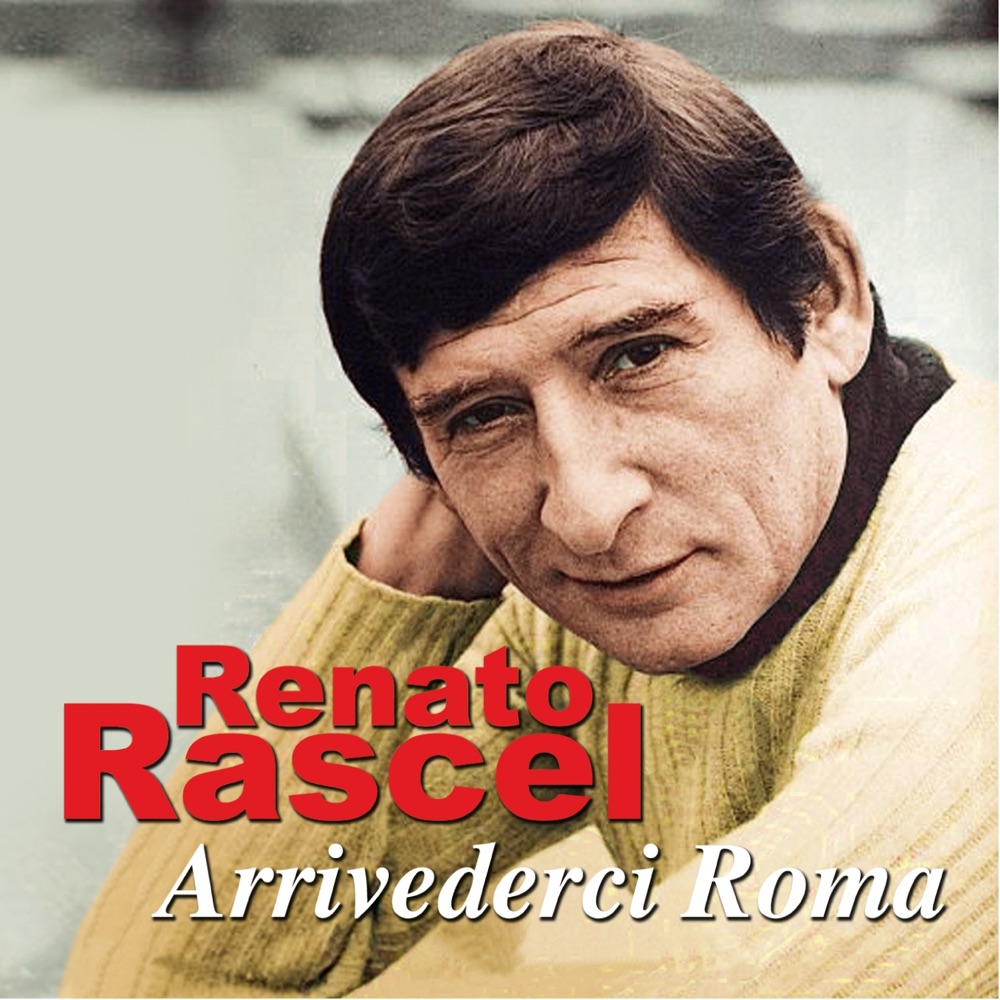 Обложка альбома «Arrivederci Roma» — Renato Rascel