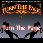 Turn the Page - Bob Seger and the Silver Bullet Band Tribute artwork