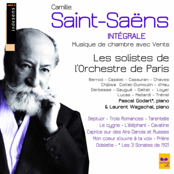 Camille Saint-Saëns : Complete Chamber Music With Winds (Camille Saint-Saëns : Intégrale de la musique de chambre avec vents)
