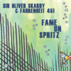 Fame un spritz - EP - Sir Oliver Skardy & Fahrenheit 451