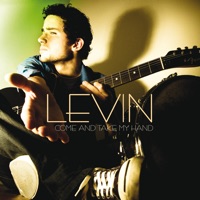 Come And Take My Hand - Single - Levin