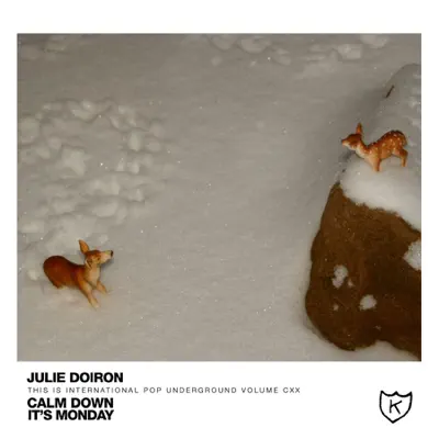 Split: Julie Doiron / Calm Down, It's Monday - EP - Julie Doiron