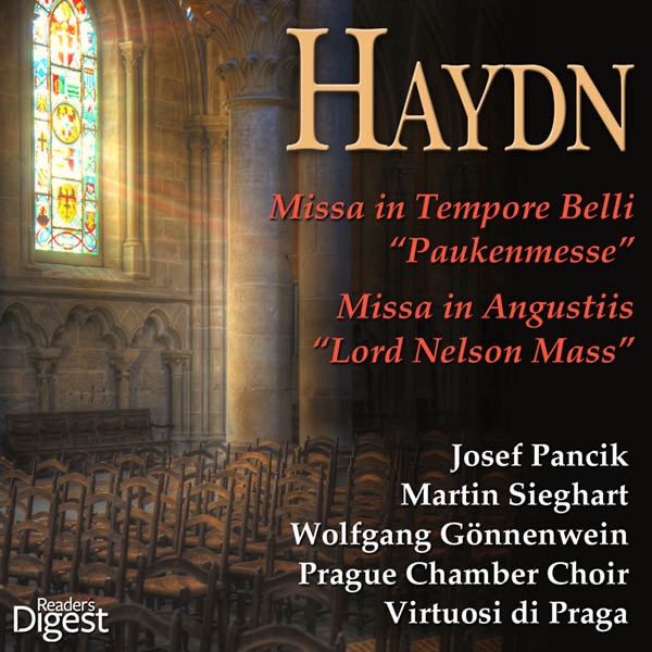 Haydn: Missa in Tempore Belli "Paukenmesse" -- Missa in Angustiis, "Lord Nelson Mass"