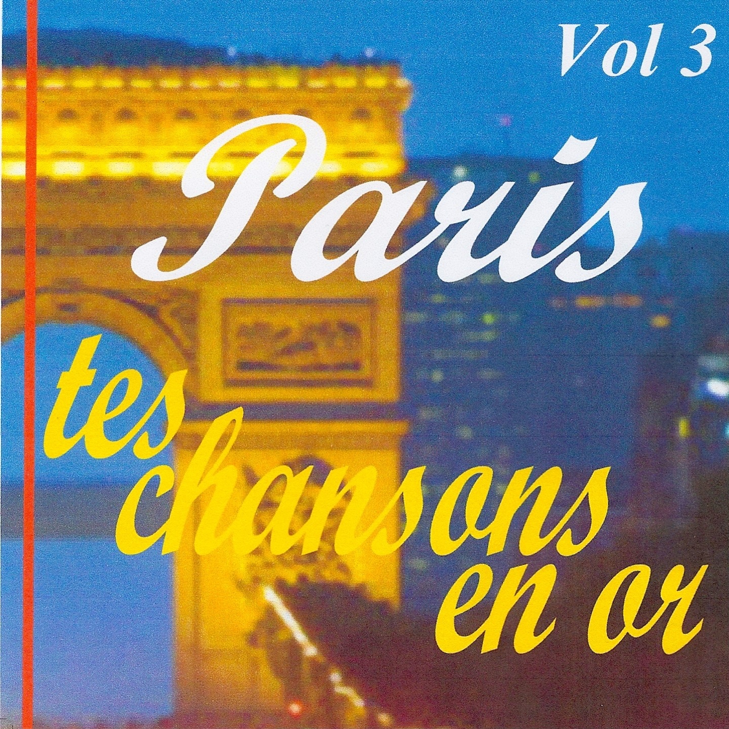 Paris tes chansons en or, vol. 3
